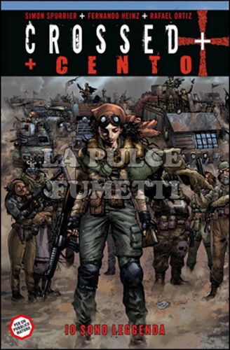 100% PANINI COMICS - CROSSED + CENTO # 2: IO SONO LEGGENDA